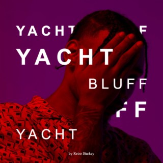 Yacht Bluff