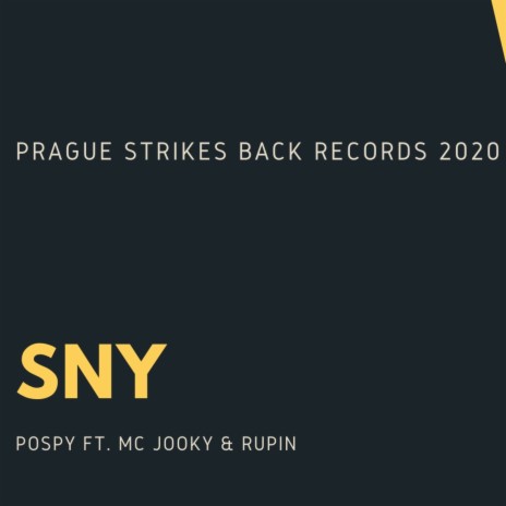Sny ft. Pospy & Rupin