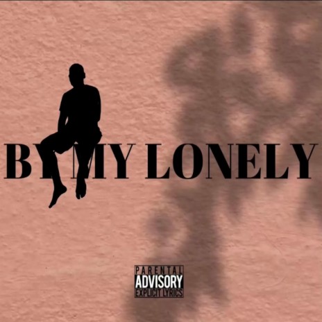 By My Lonely
