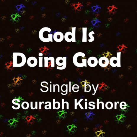 God Is Doing Good All the Time | Boomplay Music