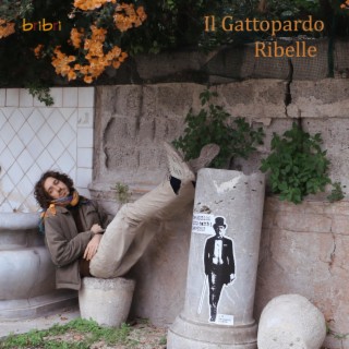 Il Gattopardo Ribelle lyrics | Boomplay Music