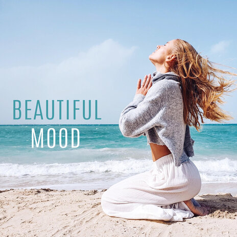 Beautiful Mood | Boomplay Music