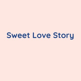 Sweet Love Story