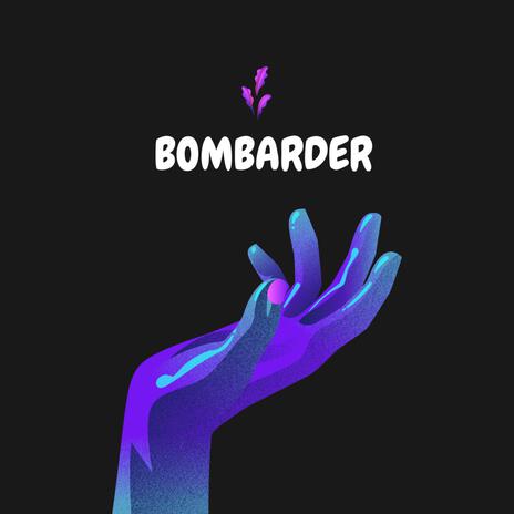 BOMBARDER | Boomplay Music