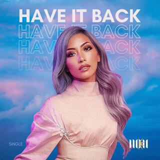 Have It Back lyrics | Boomplay Music