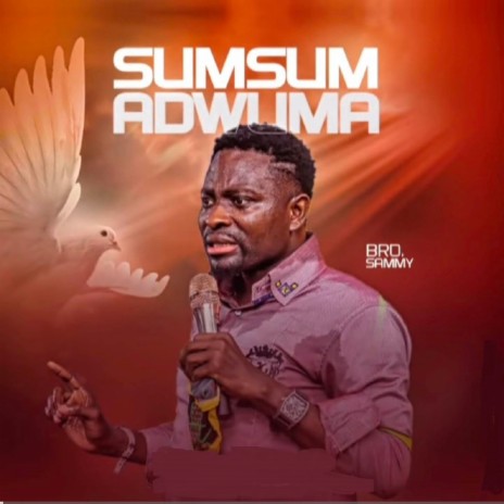 Sumsum Adwuma | Boomplay Music