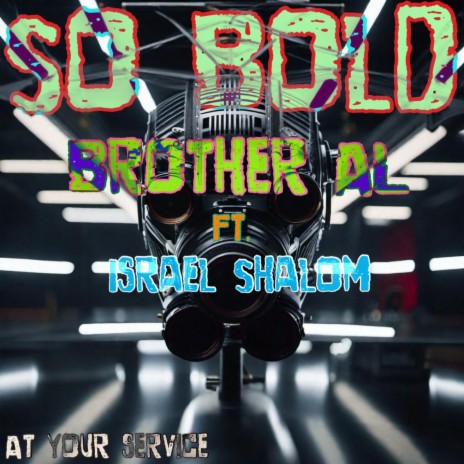 SO BOLD ft. Israel Shalom | Boomplay Music