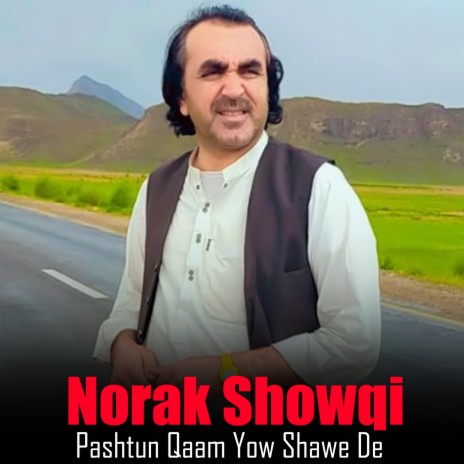 Pashtun Qaam Yow Shawe De