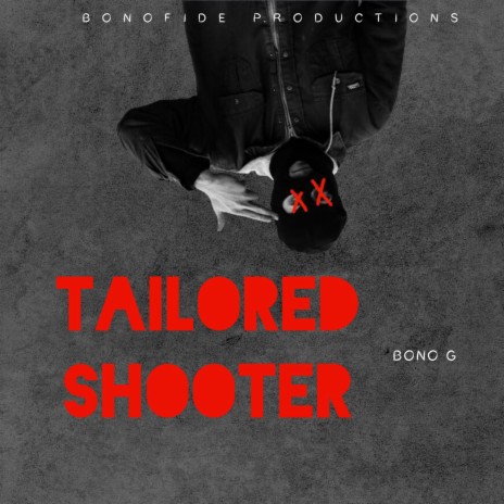 Tailored Shooter | Boomplay Music