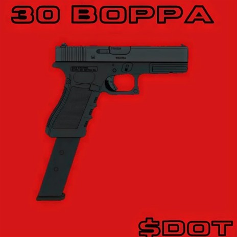 30 Boppa | Boomplay Music