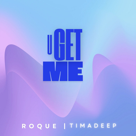 U get me ft. TimAdeep | Boomplay Music