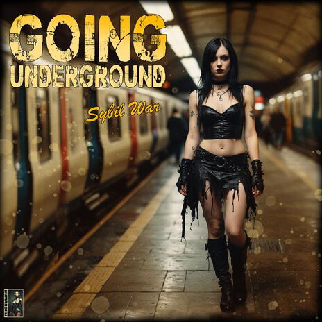 Going Underground | Boomplay Music