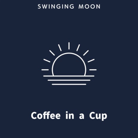Coffee and the Morning Side | Boomplay Music