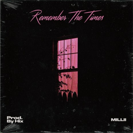 REMEMBER THE TIMES | Boomplay Music