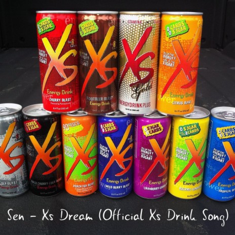 Xs Dream (Official Xs Energy Drink Song) | Boomplay Music