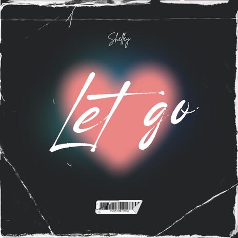 Let Go | Boomplay Music