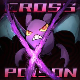 CROSS POISON