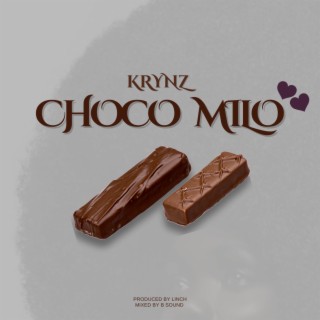Choco Milo lyrics | Boomplay Music