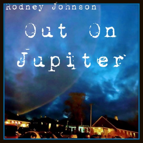 Out On Jupiter | Boomplay Music