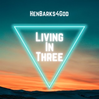 Living In Three