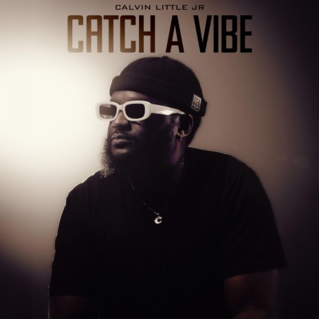 Catch A Vibe | Boomplay Music