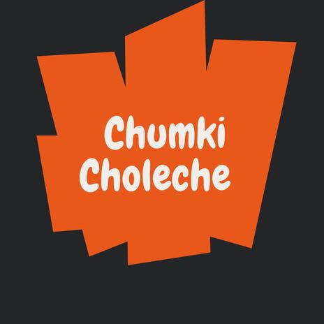 Chumki Choleche