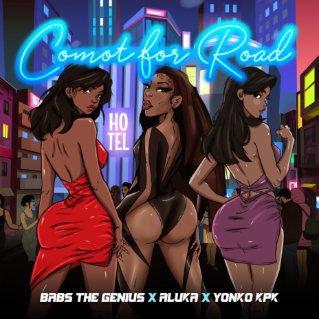 Comot For Road ft. 'Aluka & Yonko KPK | Boomplay Music