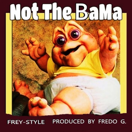 Not The Bama | Boomplay Music