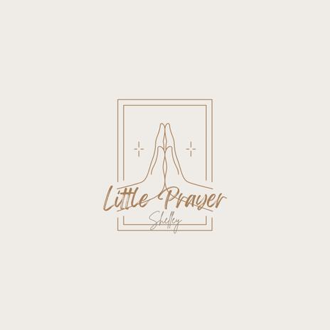 Little Prayer | Boomplay Music