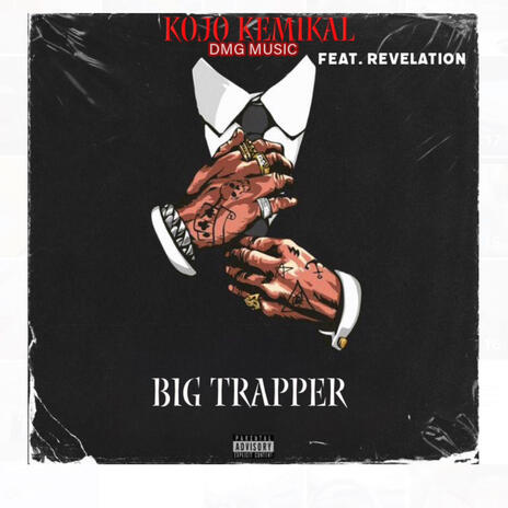 Big Trapper ft. Revelation | Boomplay Music