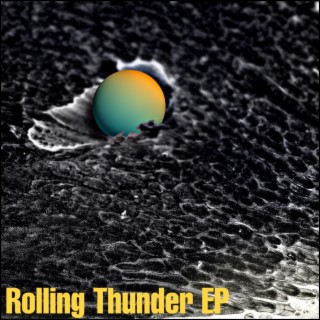 Rolling Thunder EP