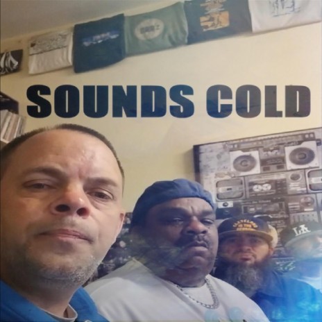 Sounds Cold ft. Mr. $now, John Que & Eso Tre | Boomplay Music