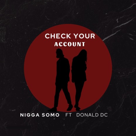 Check your account (feat. Donald chipili)