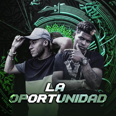 La Oportunidad | Boomplay Music