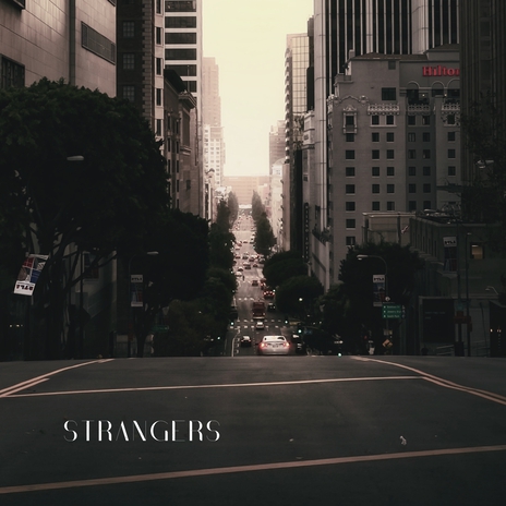 Strangers | Boomplay Music