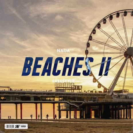 Beaches II (Freestyle) | Boomplay Music