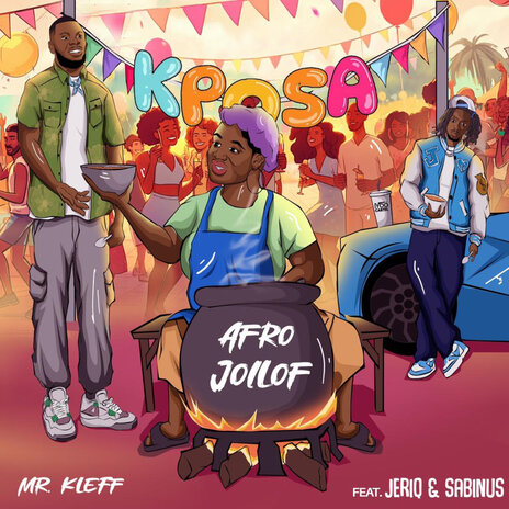 Kposa (Afro Jollof) ft. Sabinus & Jeriq | Boomplay Music