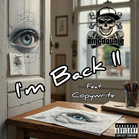 I'm Back II ft. Copywrite