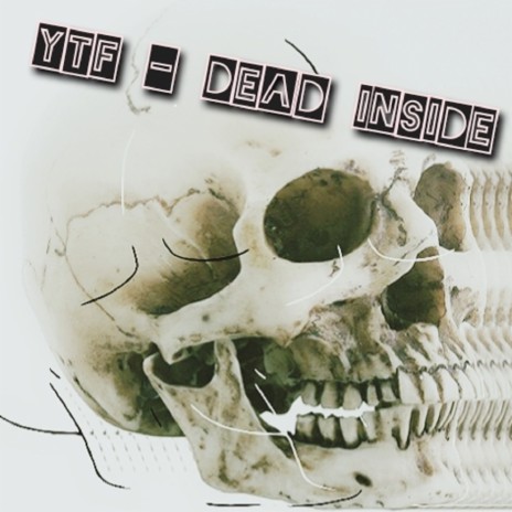 Dead Inside