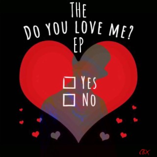 The Do you love me EP