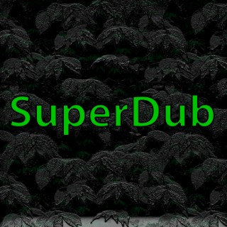 Superdub