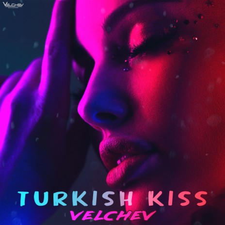 Turkish Kiss | Boomplay Music