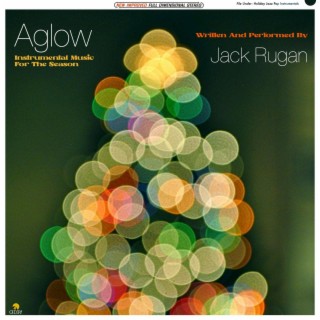 Aglow: Instrumental music for the season