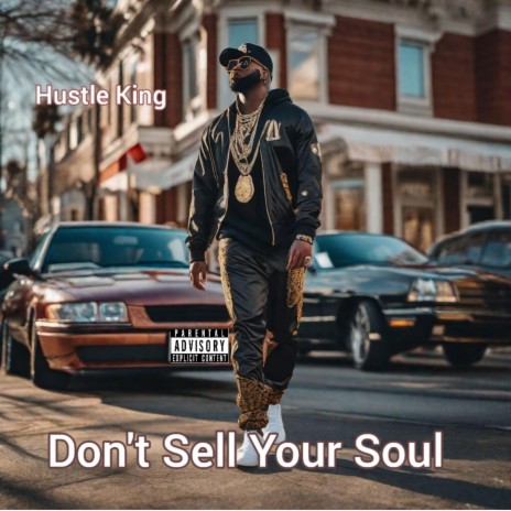 Don't Sell Your Soul | Boomplay Music