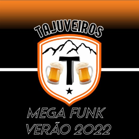 FUNK VERÃO 2022 ft. TAJUVEIROS | Boomplay Music