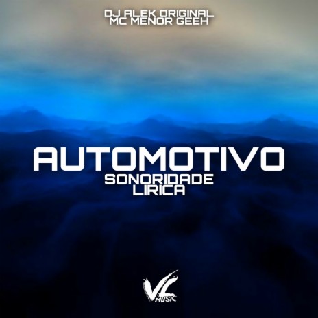 Automotivo Sonoridade Lirica ft. Mc Menor GEEH | Boomplay Music