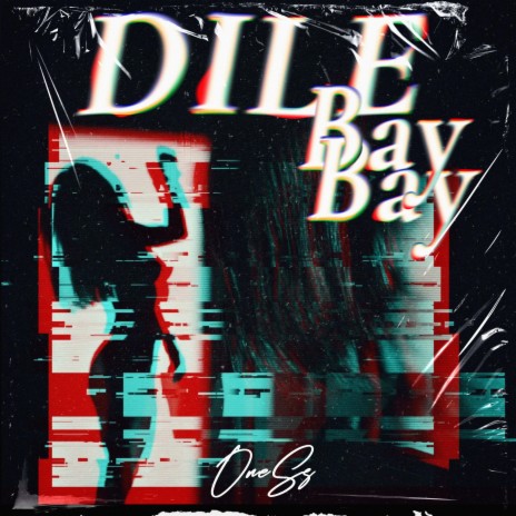 DILE BAY BAY | Boomplay Music