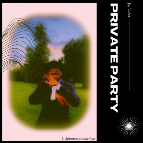 Private Party ft. L. Marquee Productions | Boomplay Music