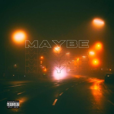 MAYBE ft. THE Reason & BOAY | Boomplay Music