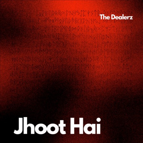 Jhoot Hai | Boomplay Music